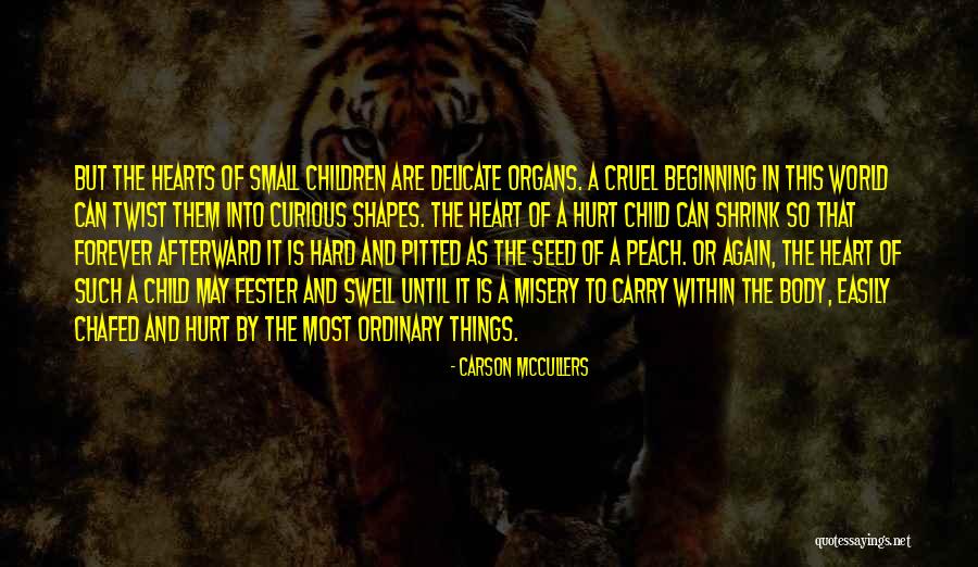 World Cruel Quotes By Carson McCullers World Cruel Quotes By Carson McCullers