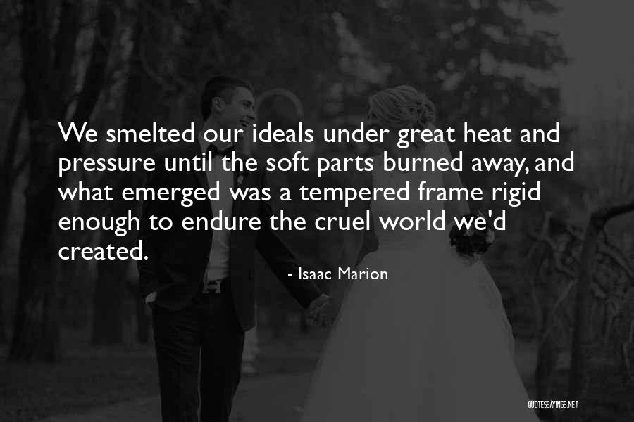 World Cruel Quotes By Isaac Marion World Cruel Quotes By Isaac Marion