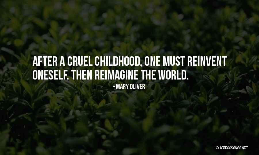 World Cruel Quotes By Mary Oliver