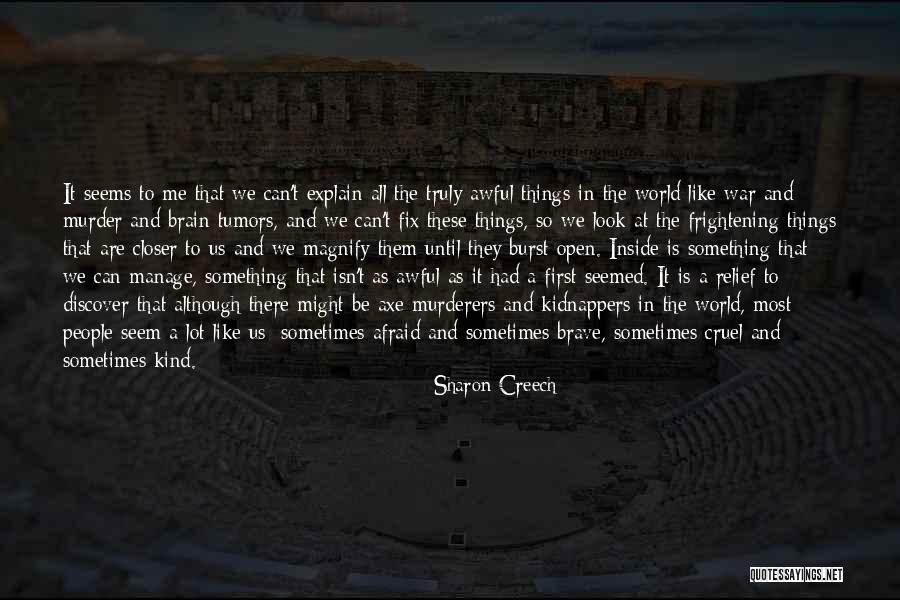 World Cruel Quotes By Sharon Creech World Cruel Quotes By Sharon Creech