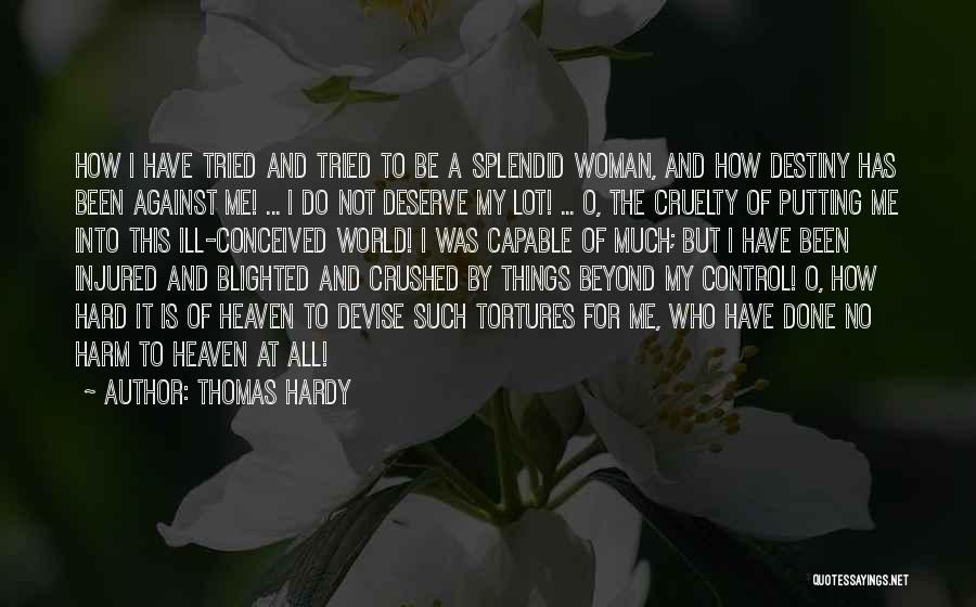 World Cruelty Quotes By Thomas Hardy