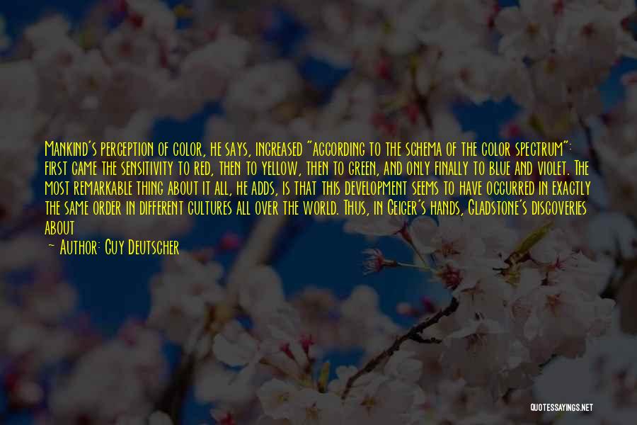 World Cultures Quotes By Guy Deutscher