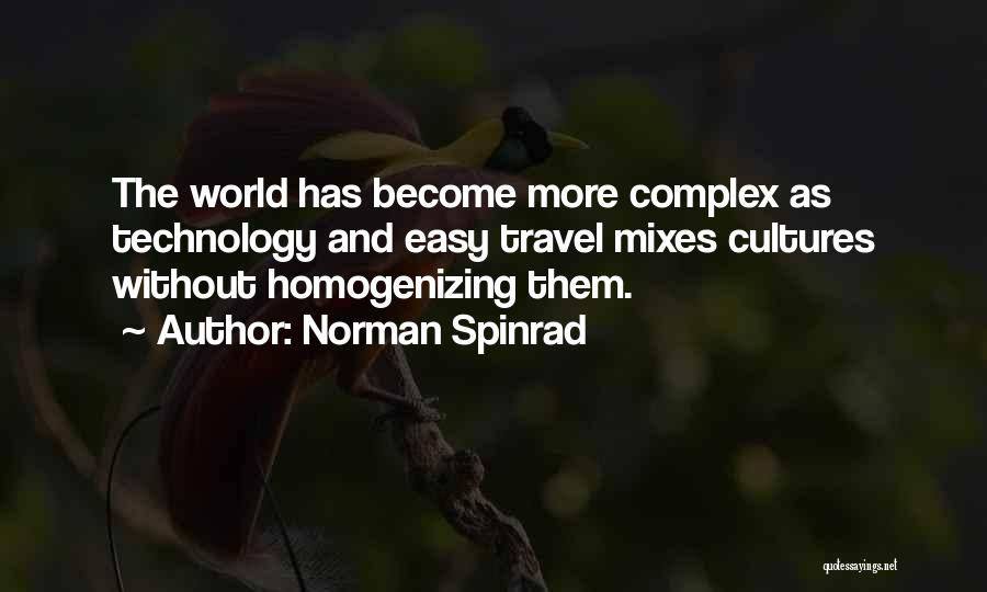 World Cultures Quotes By Norman Spinrad