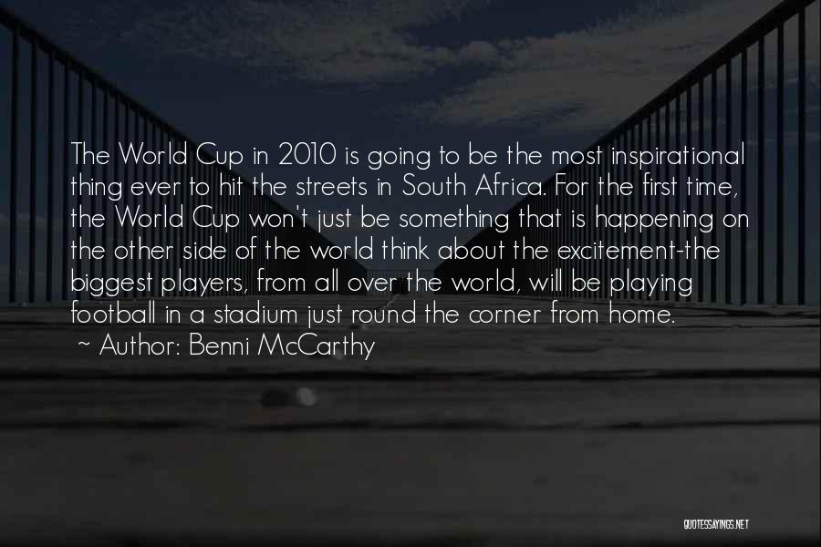 World Cup Inspirational Quotes By Benni McCarthy