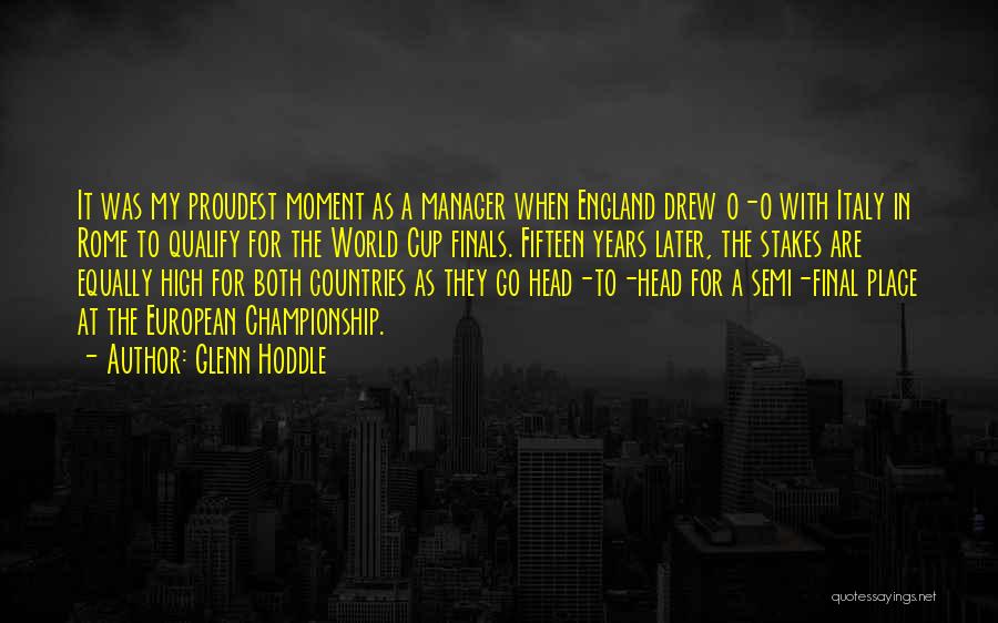 World Cup Quotes By Glenn Hoddle
