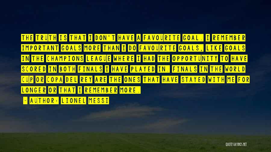 World Cup Quotes By Lionel Messi