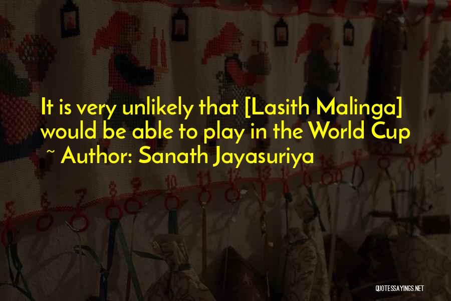 World Cup Quotes By Sanath Jayasuriya