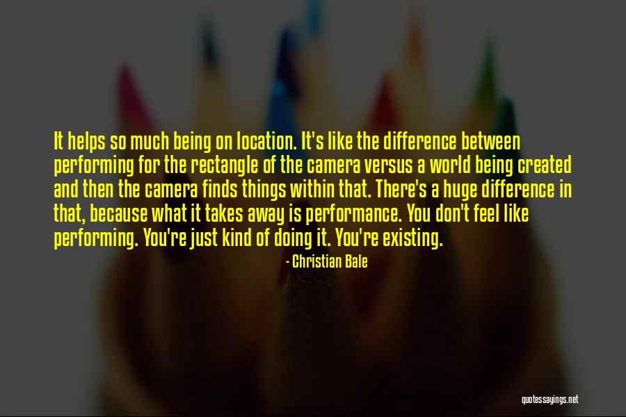 World Differences Quotes By Christian Bale