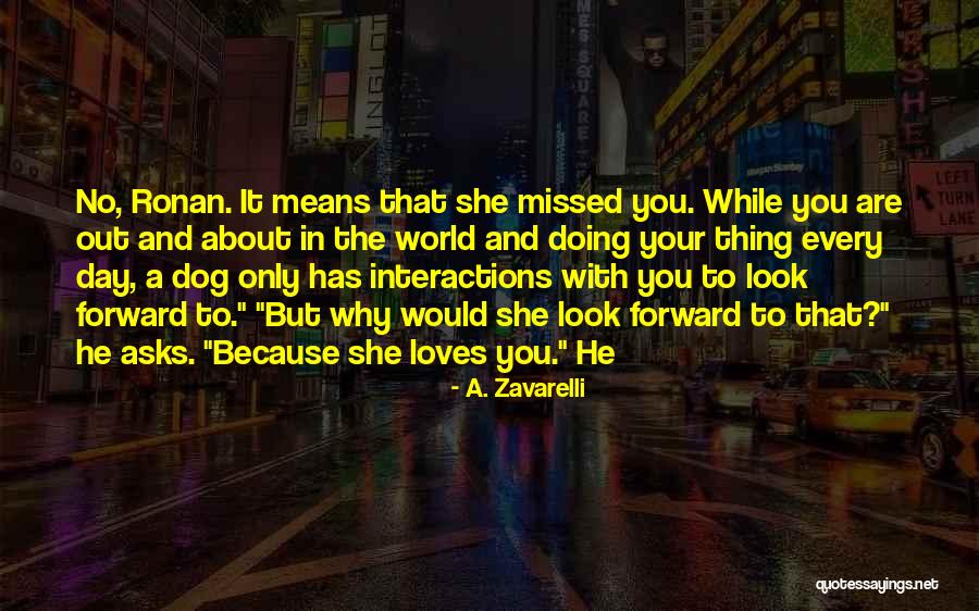 World Dog Day Quotes By A. Zavarelli World Dog Day Quotes By A. Zavarelli