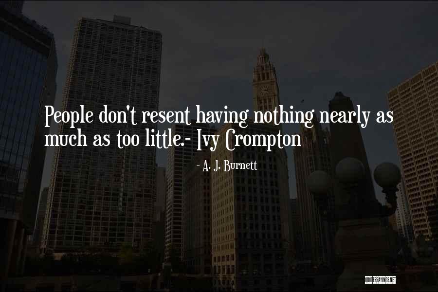 World End Movie Quotes By A. J. Burnett World End Movie Quotes By A. J. Burnett