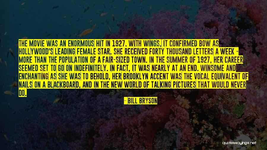 World End Movie Quotes By Bill Bryson World End Movie Quotes By Bill Bryson