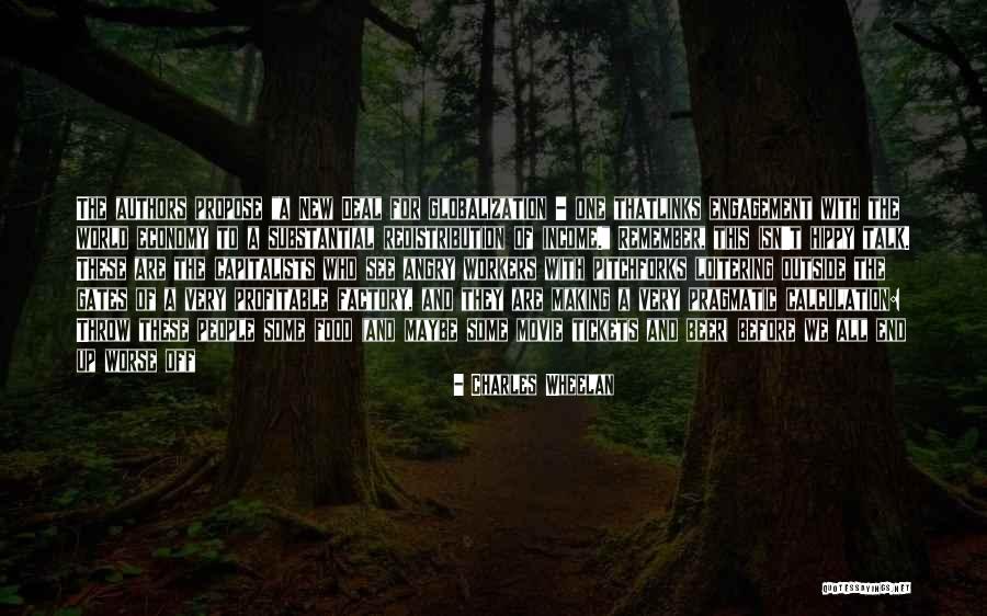 World End Movie Quotes By Charles Wheelan World End Movie Quotes By Charles Wheelan