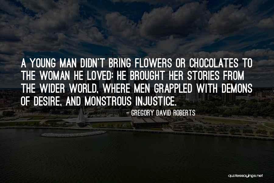 World End Movie Quotes By Gregory David Roberts World End Movie Quotes By Gregory David Roberts