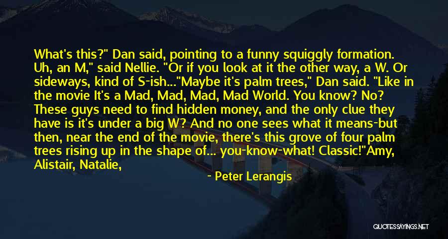 World End Movie Quotes By Peter Lerangis World End Movie Quotes By Peter Lerangis