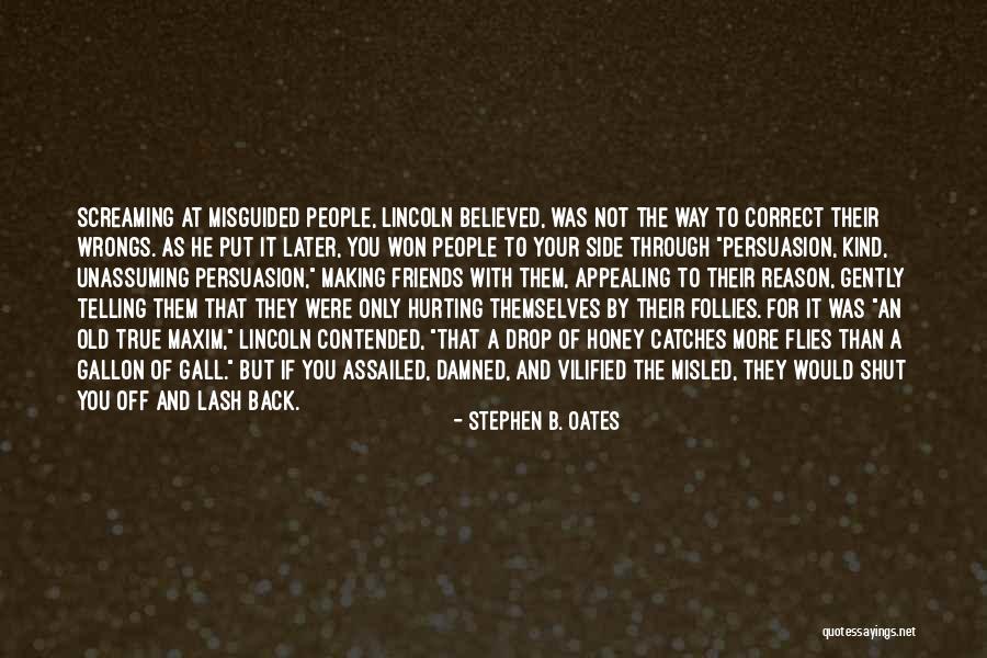 World End Movie Quotes By Stephen B. Oates World End Movie Quotes By Stephen B. Oates