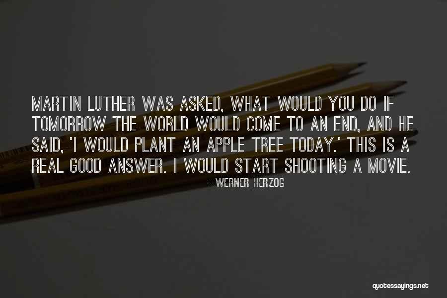 World End Movie Quotes By Werner Herzog World End Movie Quotes By Werner Herzog