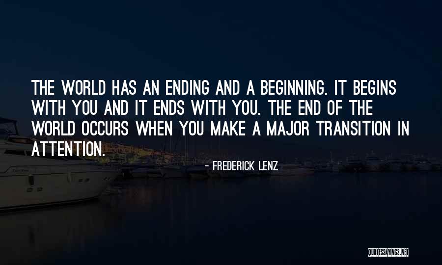 World Ends With You Quotes By Frederick Lenz