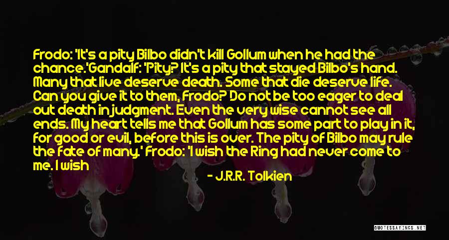 World Ends With You Quotes By J.R.R. Tolkien