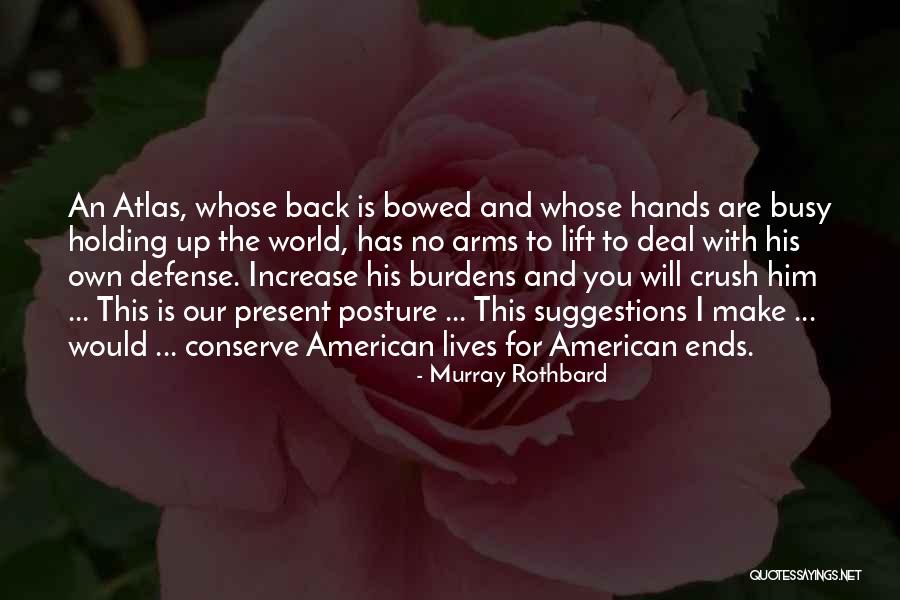 World Ends With You Quotes By Murray Rothbard