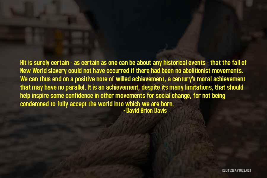 World Events Quotes By David Brion Davis