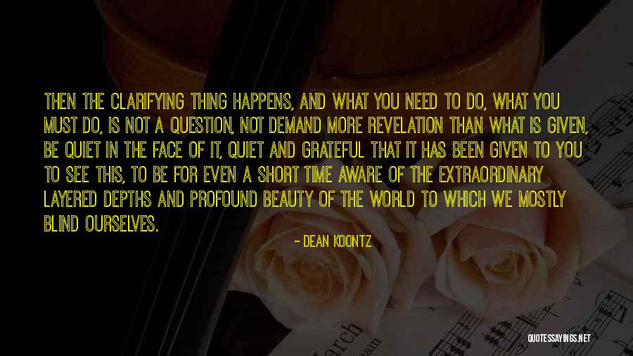 World Events Quotes By Dean Koontz