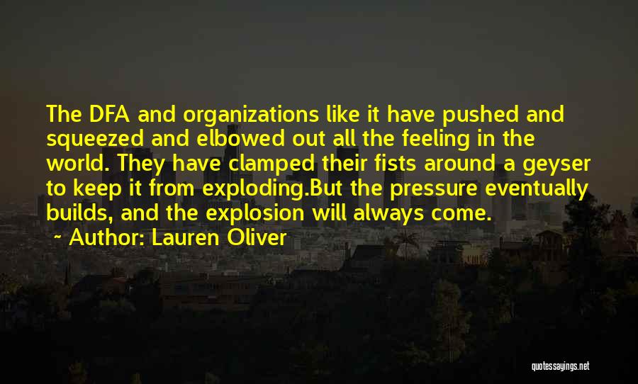 World Exploding Quotes By Lauren Oliver