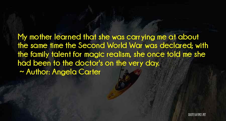 World Family Day Quotes By Angela Carter