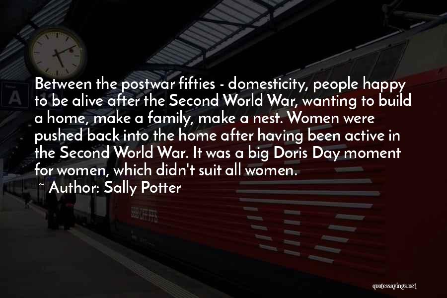 World Family Day Quotes By Sally Potter