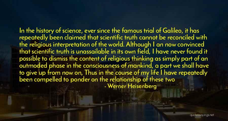 World Famous Life Quotes By Werner Heisenberg