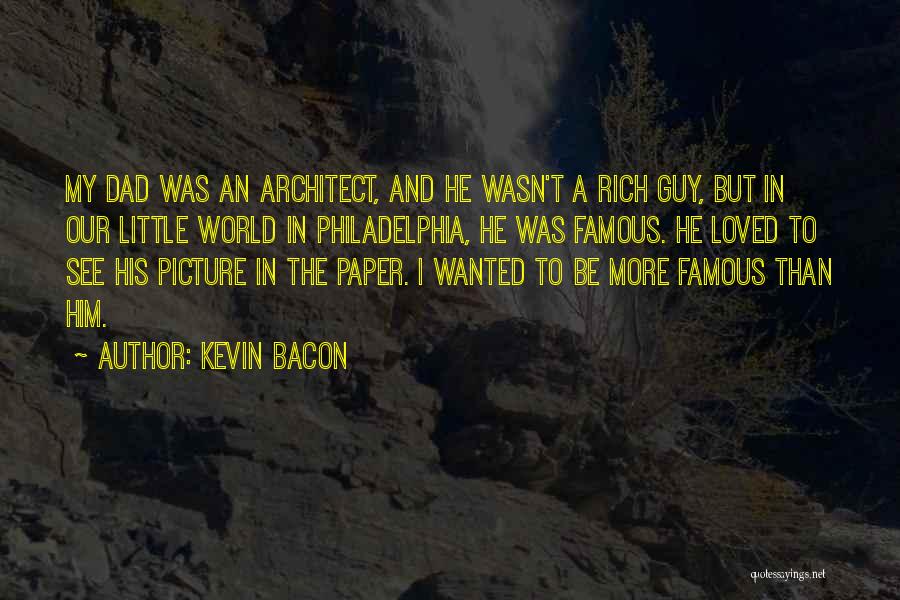 World Famous Picture Quotes By Kevin Bacon