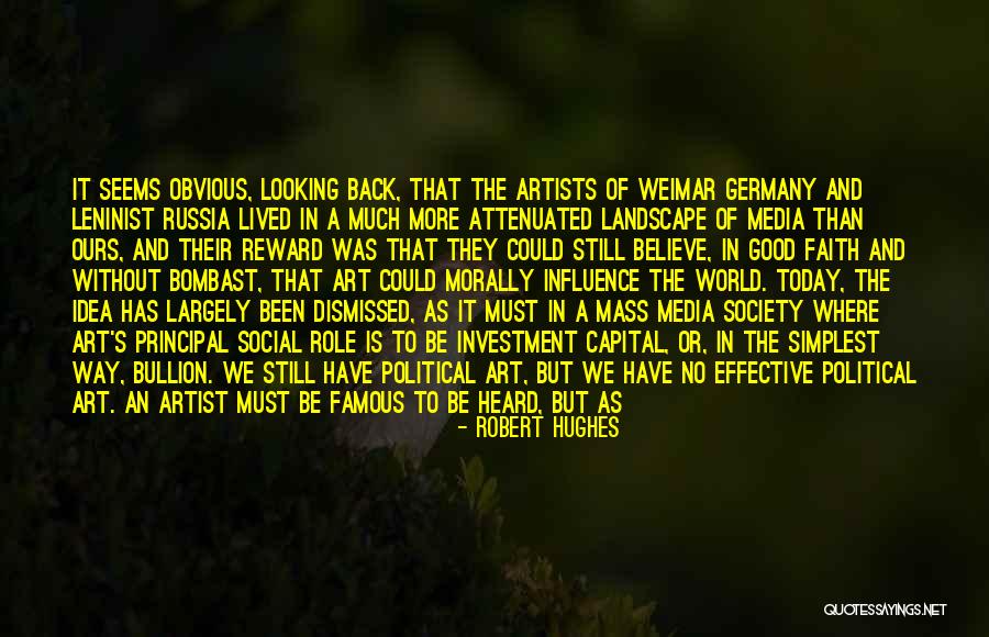 World Famous Quotes By Robert Hughes World Famous Quotes By Robert Hughes