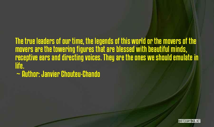 World Figures Quotes By Janvier Chouteu-Chando