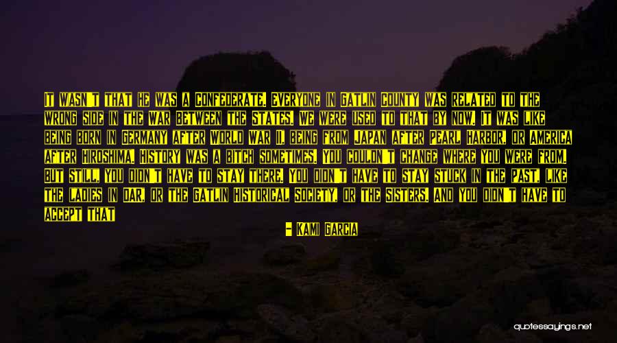 World From The Side Quotes By Kami Garcia World From The Side Quotes By Kami Garcia