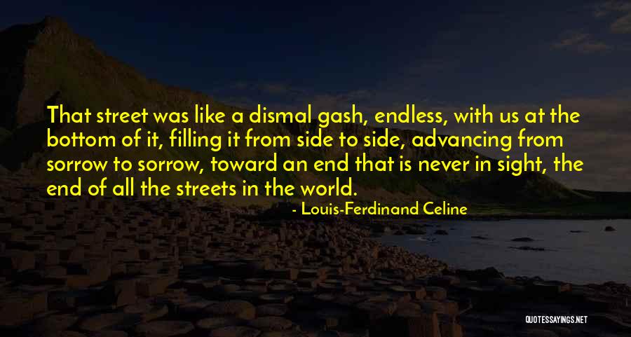 World From The Side Quotes By Louis-Ferdinand Celine World From The Side Quotes By Louis-Ferdinand Celine