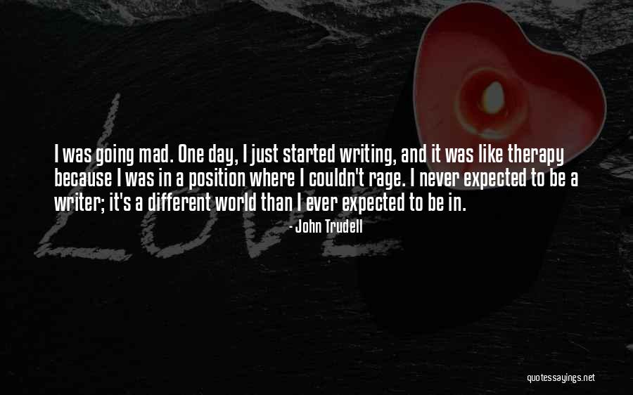 World Going Mad Quotes By John Trudell World Going Mad Quotes By John Trudell