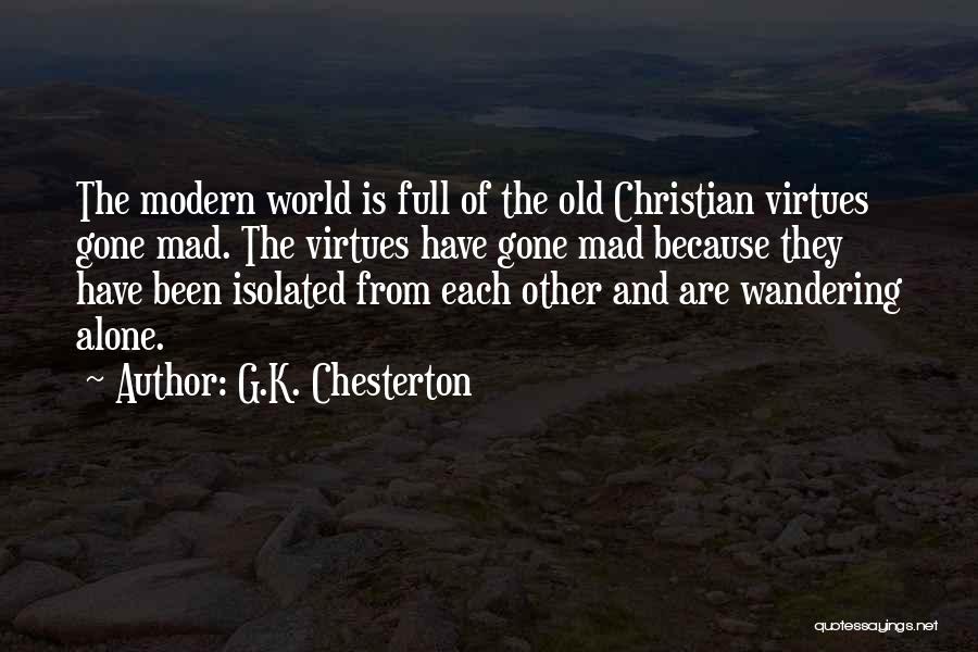 World Gone Mad Quotes By G.K. Chesterton