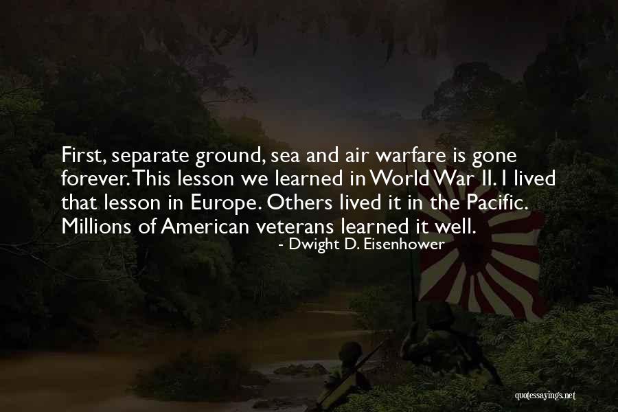 World Gone Quotes By Dwight D. Eisenhower World Gone Quotes By Dwight D. Eisenhower