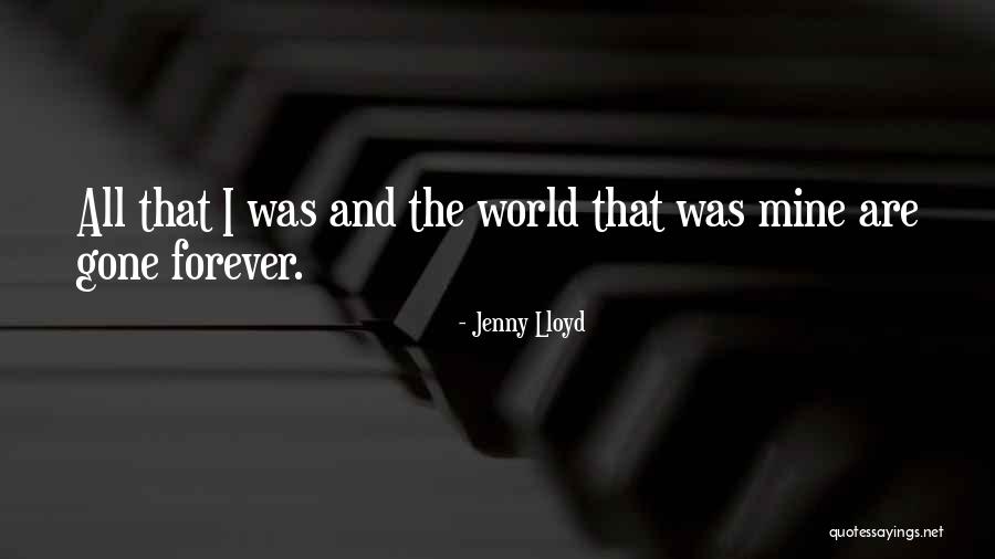 World Gone Quotes By Jenny Lloyd