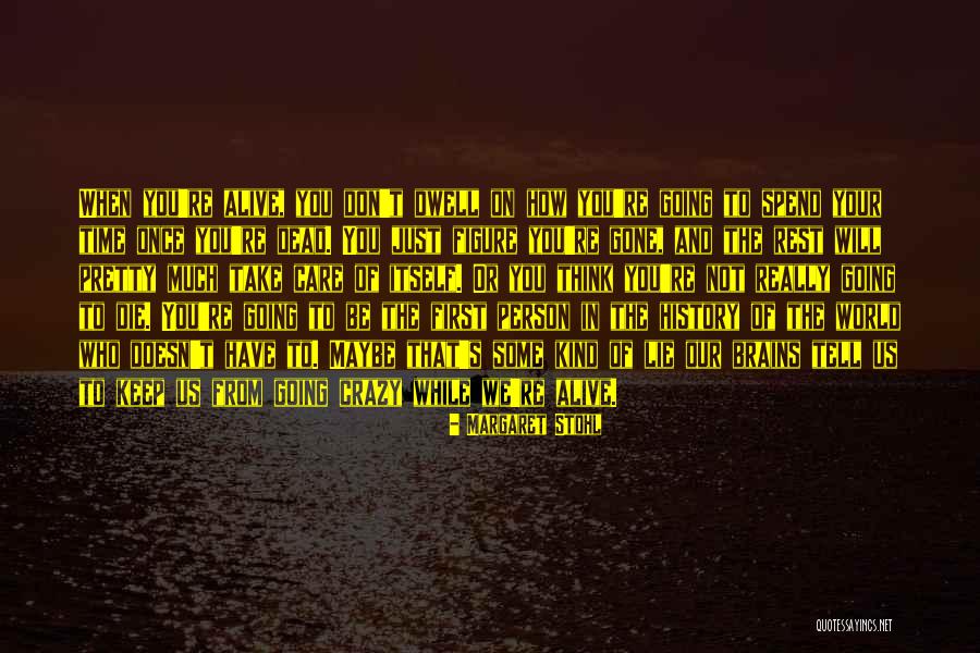 World Gone Quotes By Margaret Stohl World Gone Quotes By Margaret Stohl