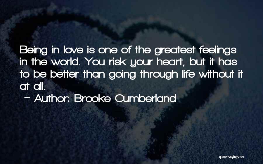 World Greatest Life Quotes By Brooke Cumberland