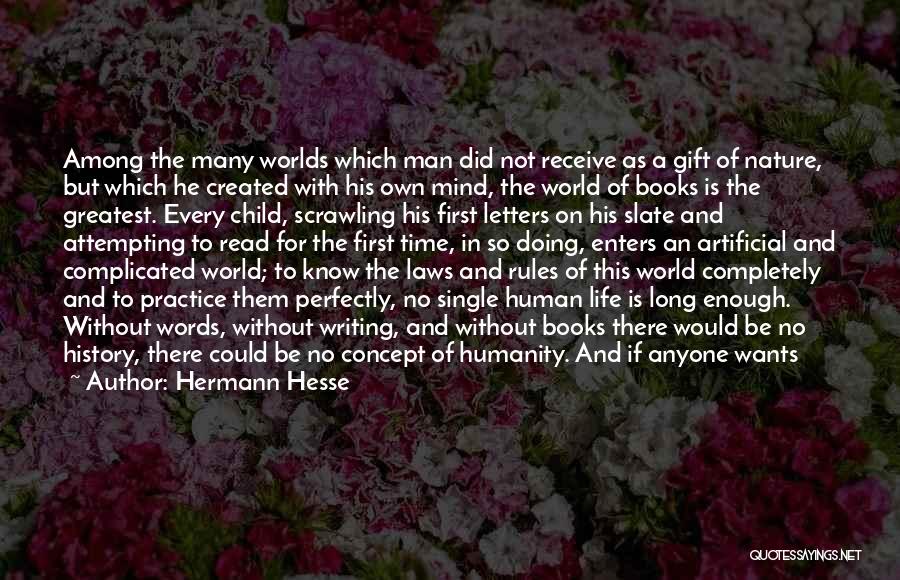 World Greatest Life Quotes By Hermann Hesse