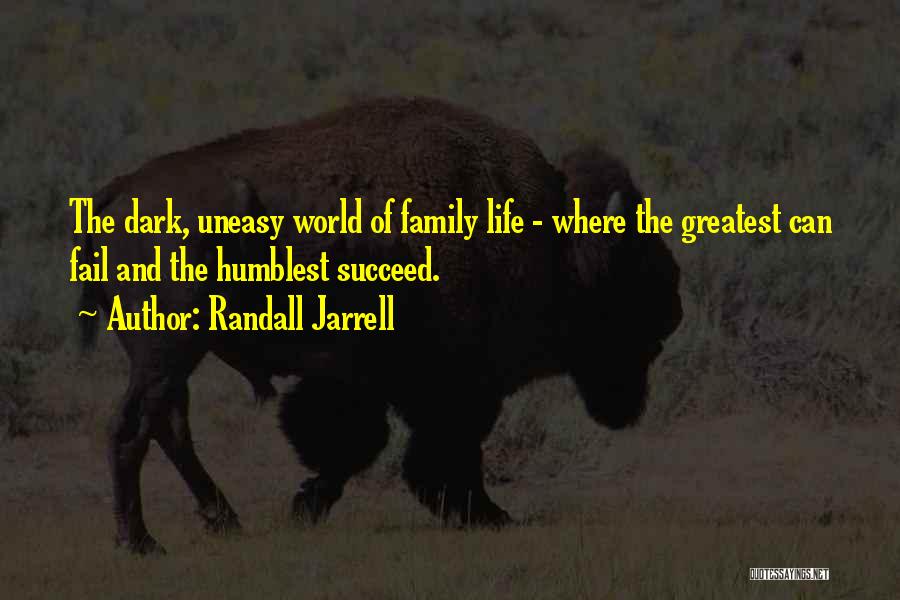 World Greatest Life Quotes By Randall Jarrell