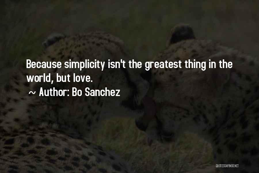 World Greatest Love Quotes By Bo Sanchez