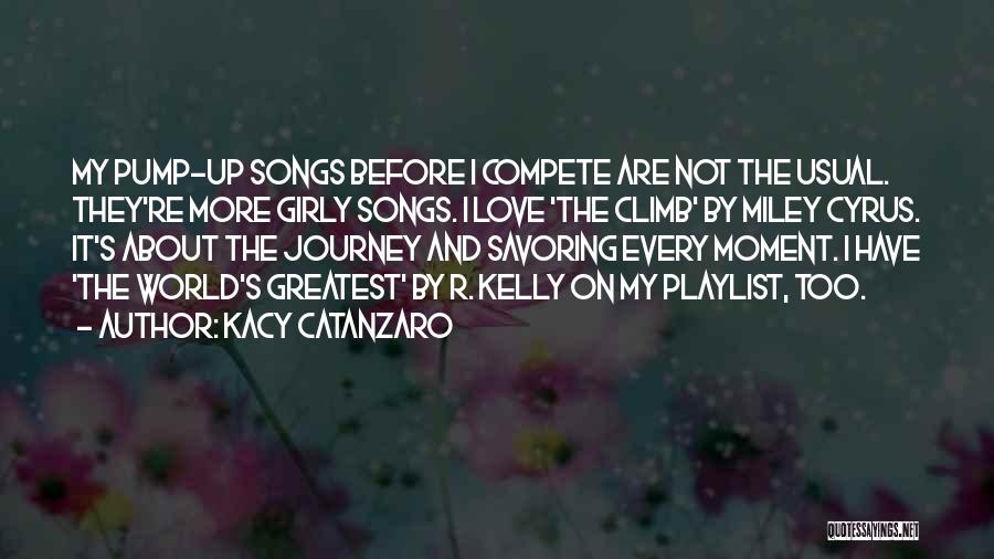 World Greatest Love Quotes By Kacy Catanzaro