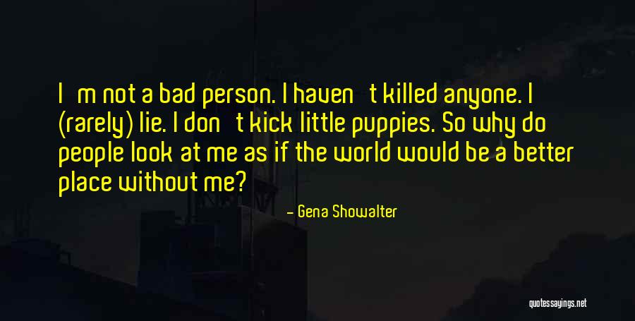 World Haven Quotes By Gena Showalter World Haven Quotes By Gena Showalter