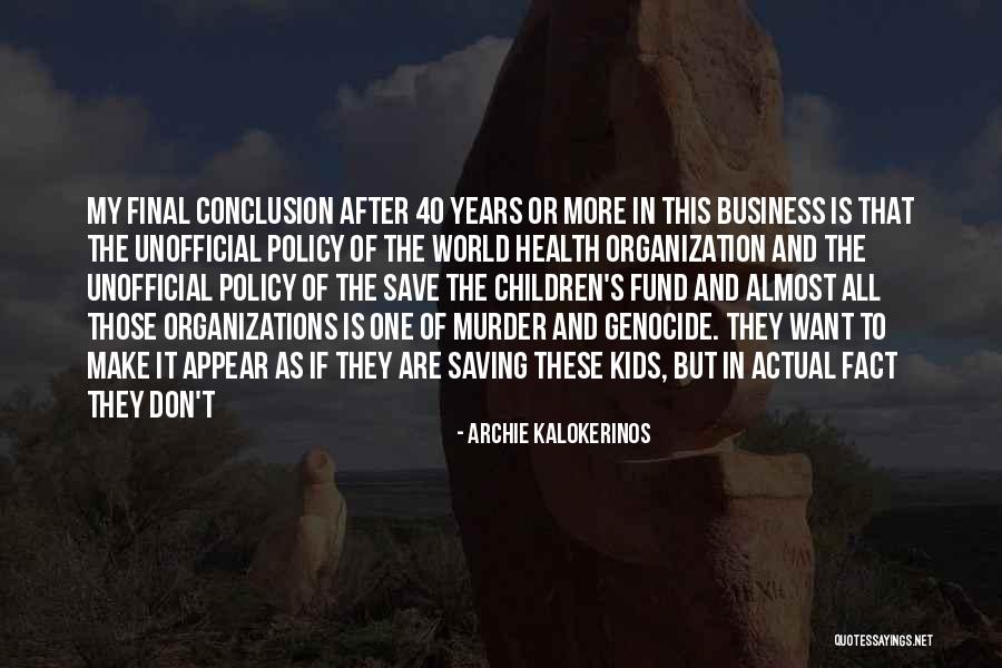 World Health Organizations Quotes By Archie Kalokerinos World Health Organizations Quotes By Archie Kalokerinos