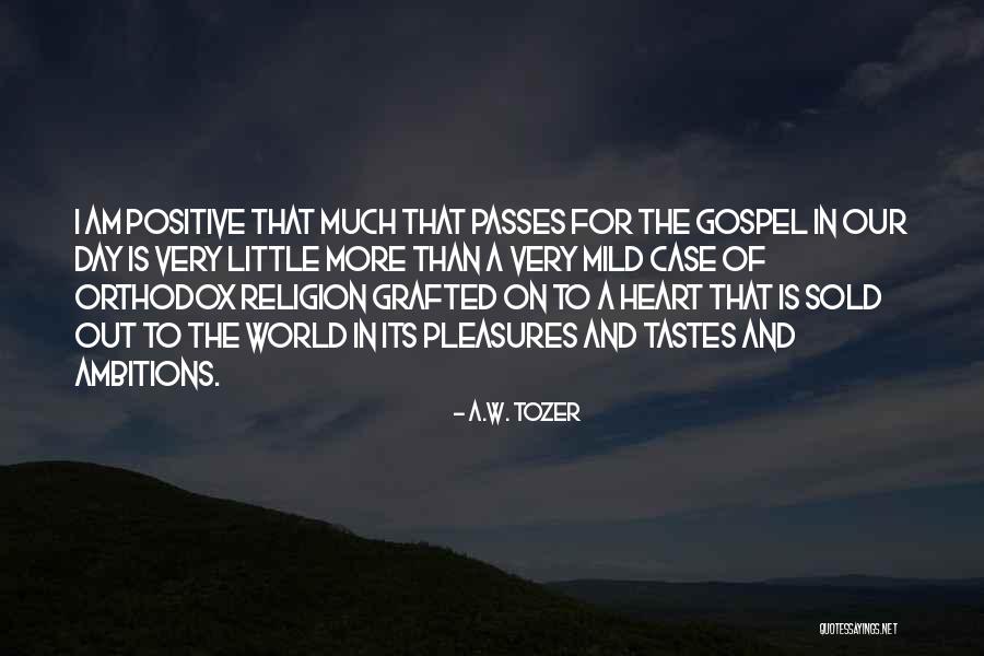 World Heart Day Quotes By A.W. Tozer World Heart Day Quotes By A.W. Tozer