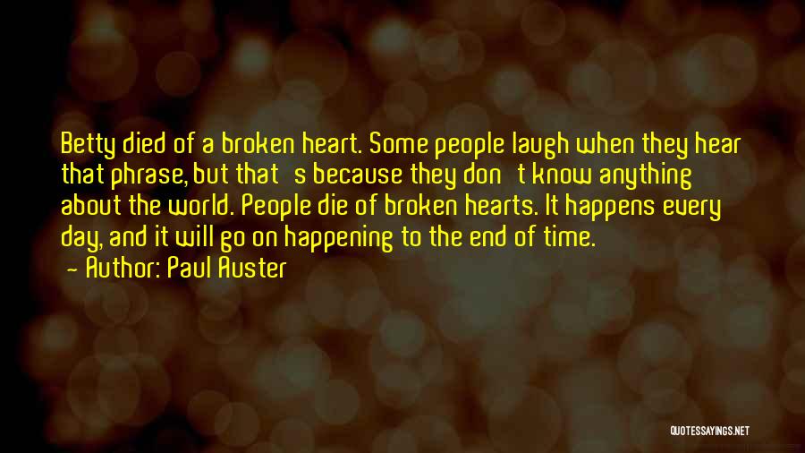 World Hearts Day Quotes By Paul Auster