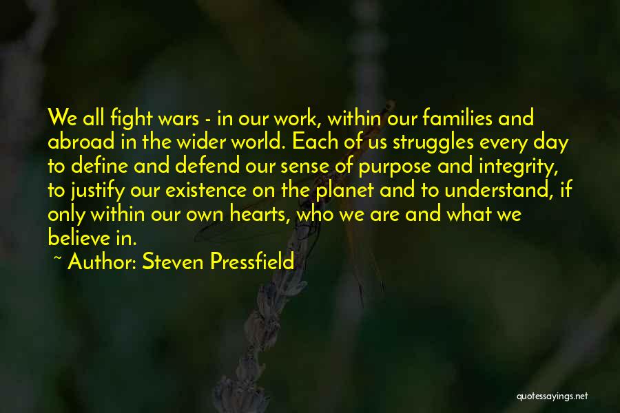 World Hearts Day Quotes By Steven Pressfield