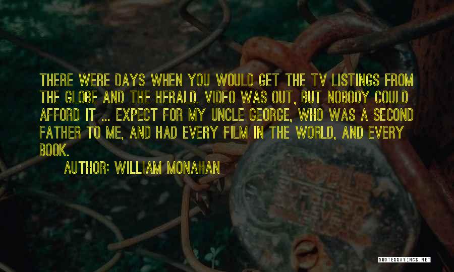 World Herald Quotes By William Monahan